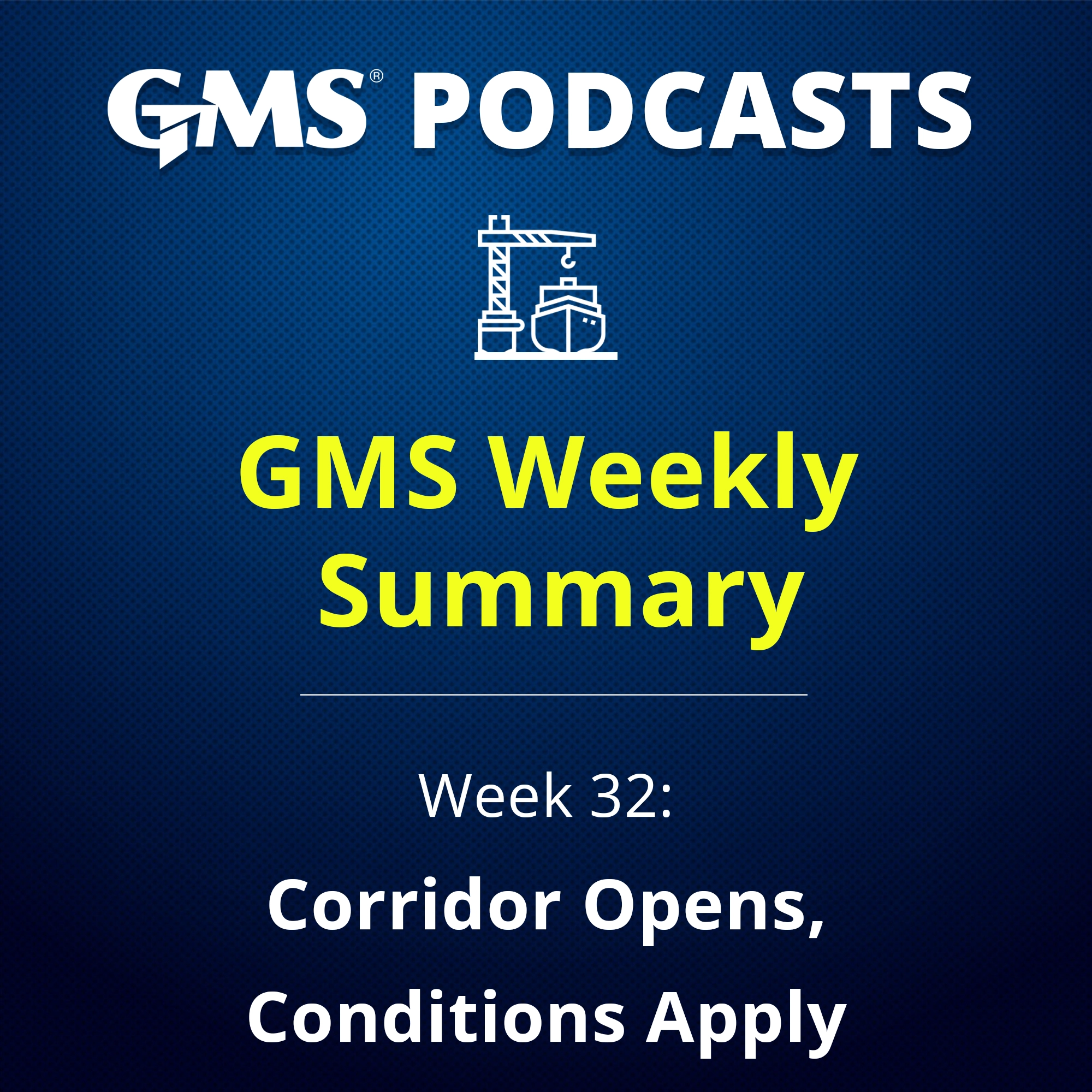 GMS Weekly ship recycling market report Week 32 2026 covering the Hormuz shipping corridor, rising freight rates and recycling markets in Bangladesh, India, Pakistan and Turkey.